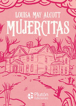 Mujercitas (Ilustrado) (TD)