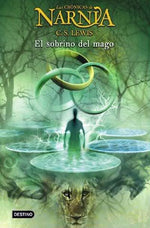 El sobrino del mago (Las crónicas de Narnia #1)