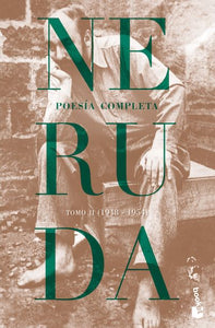 Neruda: Poesía completa - Tomo II (1948-1954) (BOL)