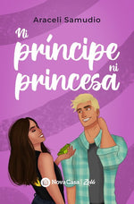 Ni príncipe ni princesa (Wattpad)