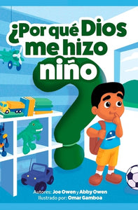 ¿Por qué Dios me hizo niño? (TD)