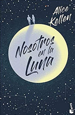 Nosotros en la luna (Wattpad) (BOL)