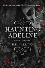 Haunting Adeline: Nunca te dejaré