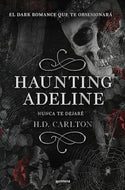 Haunting Adeline: Nunca te dejaré