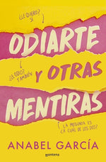 Odiarte y otras mentiras (Wattpad)