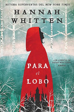 Para el lobo (Bosque Salvaje #1)