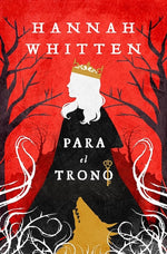 Para el trono (Bosque Salvaje #2)