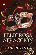 Peligrosa atracción (Peligro #1) (Wattpad)