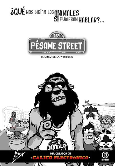 Pésame Street: ¿Qué nos dirían los animales si pudieran hablar?