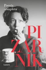 Alejandra Pizarnik: Poesía completa