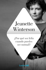 ¿Por qué ser feliz cuando puedes ser normal? (TD)