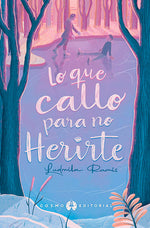 Lo que callo para no herirte (Wattpad)