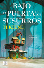 Bajo la puerta de los susurros