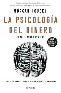 La psicología del dinero: Cómo piensan los ricos