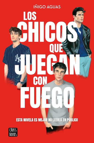 Los chicos que juegan con fuego