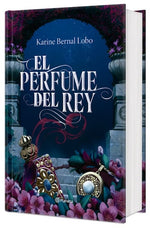 El Perfume del Rey (Trilogía Rey #1) (TD)