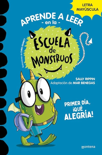 Primer día, ¡qué alegría! (Escuela de monstruos)