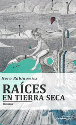 Raíces en tierra seca