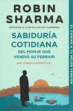 Sabiduría cotidiana del monje que vendió su Ferrari (BOL)
