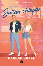 Saltan chispas (Maple Hills #2)