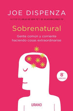 Sobrenatural: Gente común haciendo cosas extraordinarias