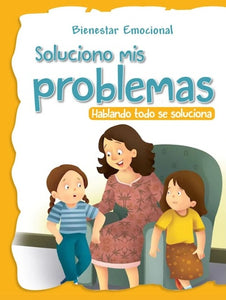 Soluciono mis problemas (Cuentos Bienestar Emocional)