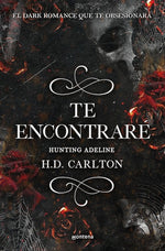 Hunting Adeline #2: Te encontraré