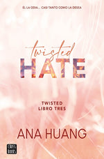Twisted Hate (Twisted #3)