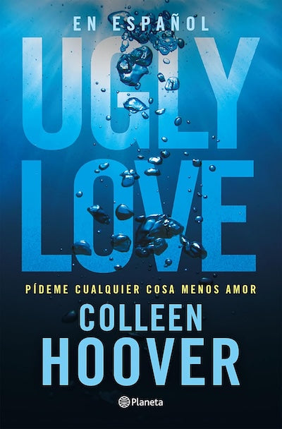 Ugly Love: Pídeme cualquier cosa menos amor (BOL)