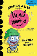 Una idea sobre ruedas (Escuela de monstruos)
