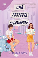 Una perfecta oportunidad (Wattpad)