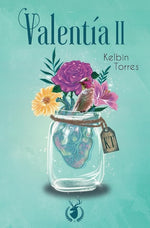 Valentía: Tomo II