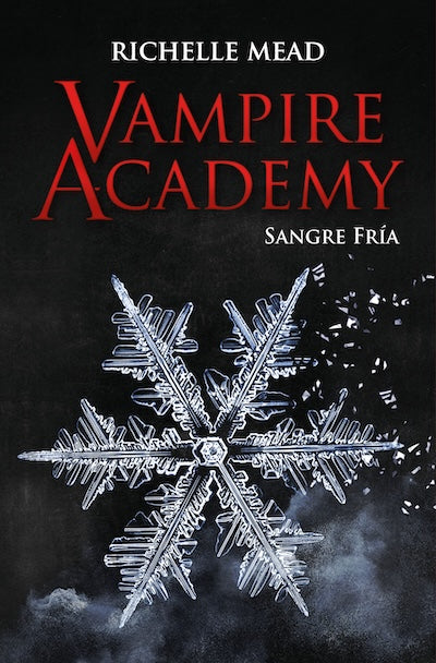 Sangre fría (Vampire Academy #2)