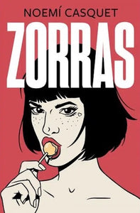 Zorras (Mujeres Libres #1)