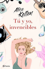Tú y yo, invencibles (Wattpad)