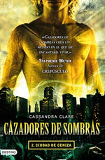 Ciudad de ceniza (Cazadores de sombras #2) (TD)