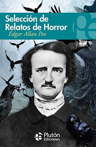 Edgar Allan Poe: Antología de relatos de horror