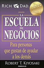 La escuela de negocios: Para personas que gustan de ayudar a los demás (BOL)