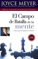 El campo de batalla de la mente: Cómo ganar la batalla en tu mente (BOL)