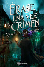 Érase una vez un crimen (Wattpad)