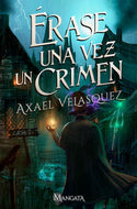 Érase una vez un crimen (Wattpad)