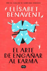 El arte de engañar al karma (Wattpad)