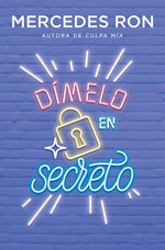Dímelo en secreto (Wattpad)