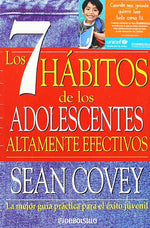 Los 7 hábitos de los adolescentes altamente efectivos (BOL)