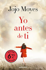 Yo antes de ti (Antes de ti #1) (BOL)