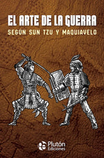 El arte de la guerra según Sun Tzu y Maquiavelo (TD)