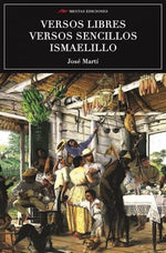 Versos libres, Versos sencillos, Ismaelillo (BOL)