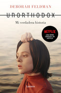 Unorthodox: Mi verdadera historia
