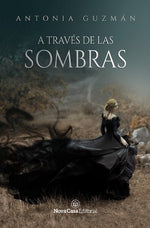 A través de las sombras (Wattpad)