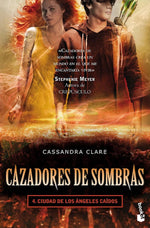 Ciudad de los ángeles caídos (Cazadores de sombras #4) (BOL)